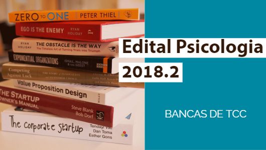 Edital 01 de Bancas de TCC 10º Curso Psicologia 2018.2